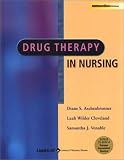 Drug Therapy in Nursing Drug Therapy in Nursing