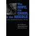 The Rope, The Chair, and the Needle: Capital Punishment in Texas, 1923-1990