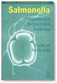 Salmonella: A Practical Approach to the Organism and its Control in Foods (Practical Food Microbiology)