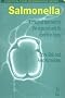 Salmonella: A Practical Approach to the Organism and its Control in Foods Salmonella: A Practical Approach to the Organism and its Control in Foods