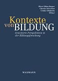 Produkt-Bild: Kontexte von Bildung: Erweiterte Perspektiven in der Bildungsforschung