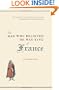 The Man Who Believed He Was King of France: A True Medieval Tale