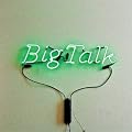 Big Talk