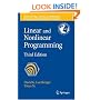 Linear and Nonlinear Programming (International Series in Operations Research & Management Science)