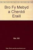 Bro fy mebyd : a cherddi eraill