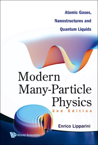 Modern Many-Particle Physics: particle model solid liquid gas. Modern Many-Particle Physics: