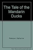 The tale of the mandarin ducks