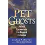 Pet Ghosts by Joshua Warren