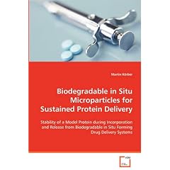 Biodegradable in Situ Microparticles for Sustained Protein Delivery