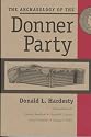 The Archaeology of the Donner Party (Wilbur S. Shepperson Series in History and Humanities)
