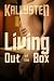 Living Out of the Box (On The Edge)