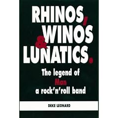 Rhinos, Winos and Lunatics: The Legend of Man, a Rock'n'Roll Band