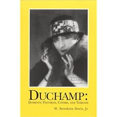 Duchamp: Domestic Patterns, Covers, and Threads