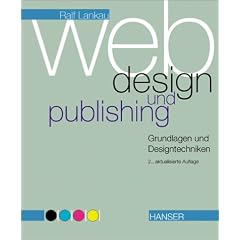 Webdesign und -publishing, Grundlagen und Designtechniken, m. CD-ROM