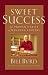 Sweet Success: 12 Proven Habits of Winning Leaders
