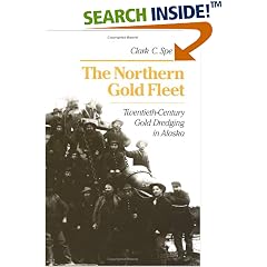 The Northern Gold Fleet: Twentieth-Century Gold Dredging in Alaska