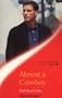 ALMOST A COWBOY (SENSUAL ROMANCE S.)