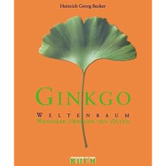 Ginkgo - Weltenbaum: Wanderer zwischen den Zeiten