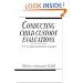 Conducting Child Custody Evaluations: A Comprehensive Guide