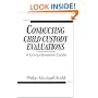 Conducting Child Custody Evaluations: A Comprehensive Guide