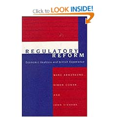 Regulatory Reform: Economic Analysis and British Experience (Regulation of Economic Activity)