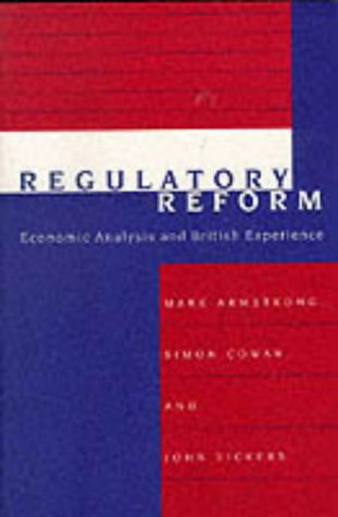 City Travel Guides Discounted  Books : Regulatory Reform: Economic Analysis and British Experience (Regulation of Economic Activity)