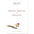 Petits festins et desserts