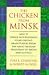 The Chicken from Minsk: And 99 Other Infuriating Brainteasers