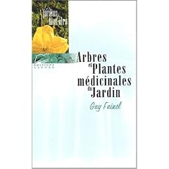 Arbres et plantes m�dicinales du jardin