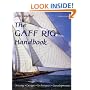 The Gaff Rig Handbook: History, Design, Techniques, Developments