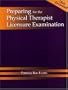 Preparing for the Physical Therapist Licensure Examination (Book with Diskette)
