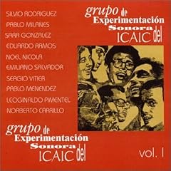 Grupo de Xperimentacion: Sonora del Icaic, Vol. 1
