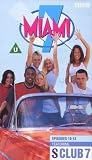 Review S-Club 7  / S Club 7: Miami 7 - Tape 3 - Episodes 10 To 13