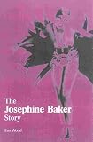 Review Sanctuary Publishing Ltd  / The Josephine Baker Story