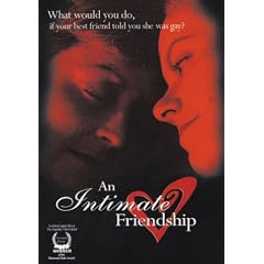 An Intimate Friendship
