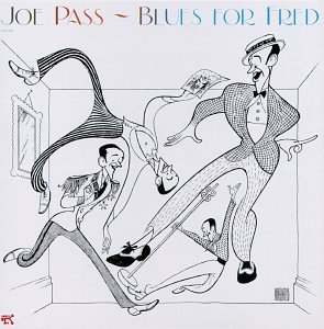 Joe Pass - Blues For Fred - Zortam Music
