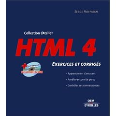 HTML 4 : Exercices et corrig�s
