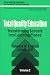 Book Total Quality Education: Transforming Schools Into Learning Places (Total Quality Education for the World)