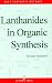 Book Lanthanides in Organic Synthesis (Best Synthetic Methods)