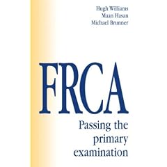 FRCA: Passing The Primary Examination (FRCA Study Guides)