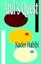 ATUL'S QUEST