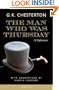 The Man Who Was Thursday: A Nightmare (Annotated Edition)