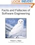 Facts and Fallacies of Software Engineering