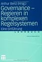 Governance - Regieren in komplexen Regelsystemen: Eine Einführung