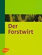 Der Forstwirt