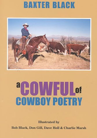 A Cowful of Cowboy Poetry, by Baxter Black