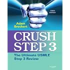 Crush Step 3: The Ultimate USMLE Step 3 Review [CRUSH STEP 3 3 E] by Adam(Author) Brochert