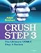 Crush Step 3: The Ultimate USMLE Step 3 Review [CRUSH STEP 3 3/E]