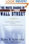The White Sharks of Wall Street: Thomas Mellon Evans and the Original Corporate Raiders (Lisa Drew Books)