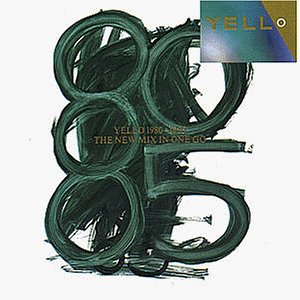 Yello - Yello 1980-1985 the New Mix in One Go - Zortam Music